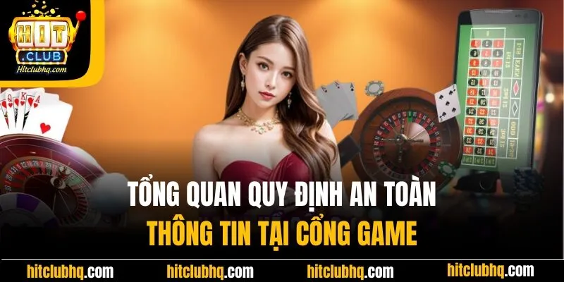 Tổng quan quy định an toàn thông tin tại Hitclub